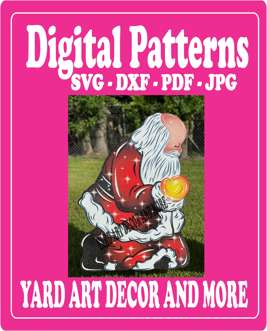 Praying Santa Yard Art - SVG - DXF - PDF - JPG Files