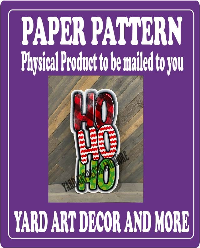 Christmas Traditional HO HO HO Sign Yard Art Paper Pattern