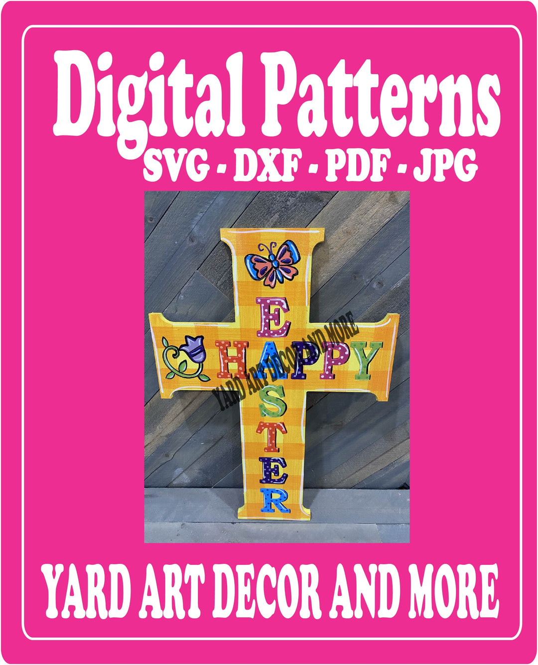 HAPPY EASTER CROSS YARD ART DECOR DIGITAL TEMPLATE