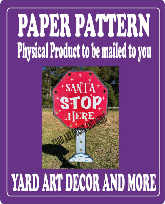 Paper Pattern Santa Stop Here