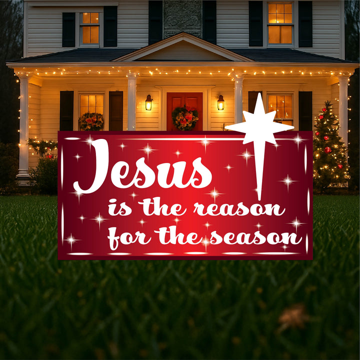 Red Jesus is the Reason Sign with a White Star