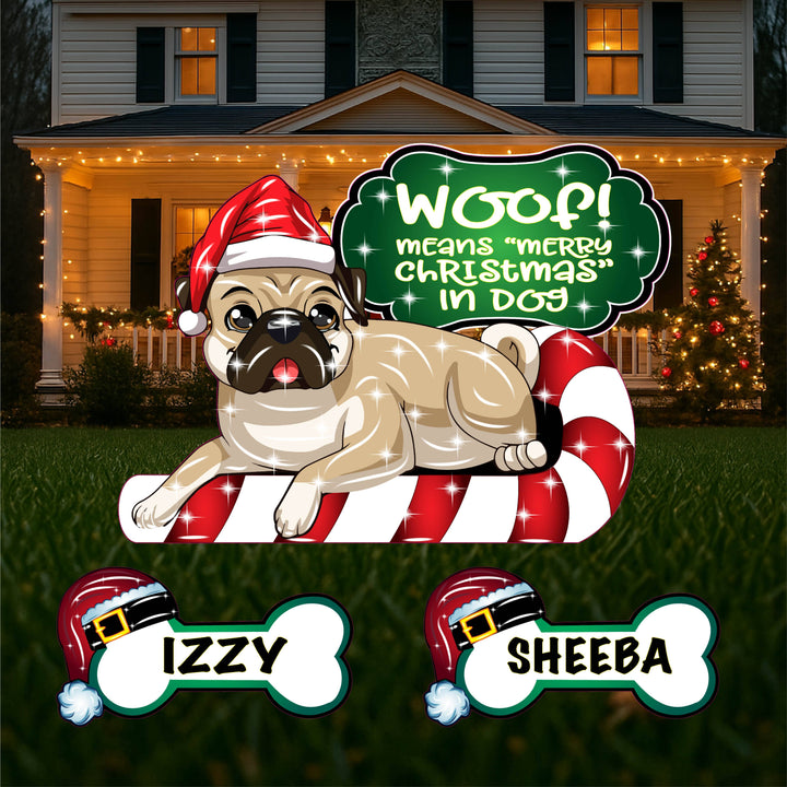 Funny Pug Christmas Yard Sign – “Woof Means Merry Christmas” Outdoor Decor – Personalized Dog Gift for Women or Dog Moms