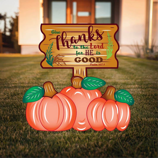 Give Thanks Psalm 107:1 Pumpkin Sign