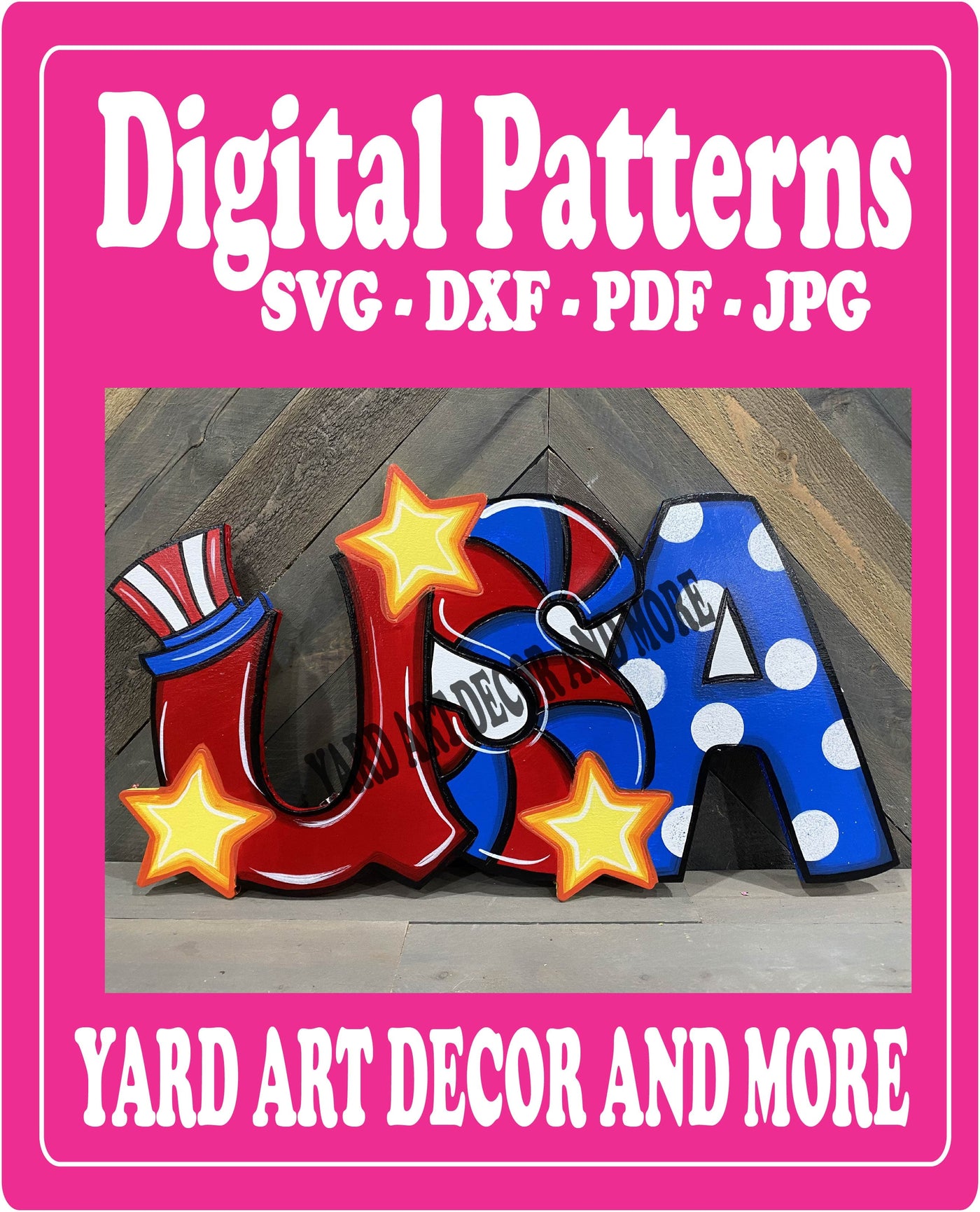 Patriotic Yard Art USA Stars with Top Hat - SVG - DXF - PDF - JPG Files