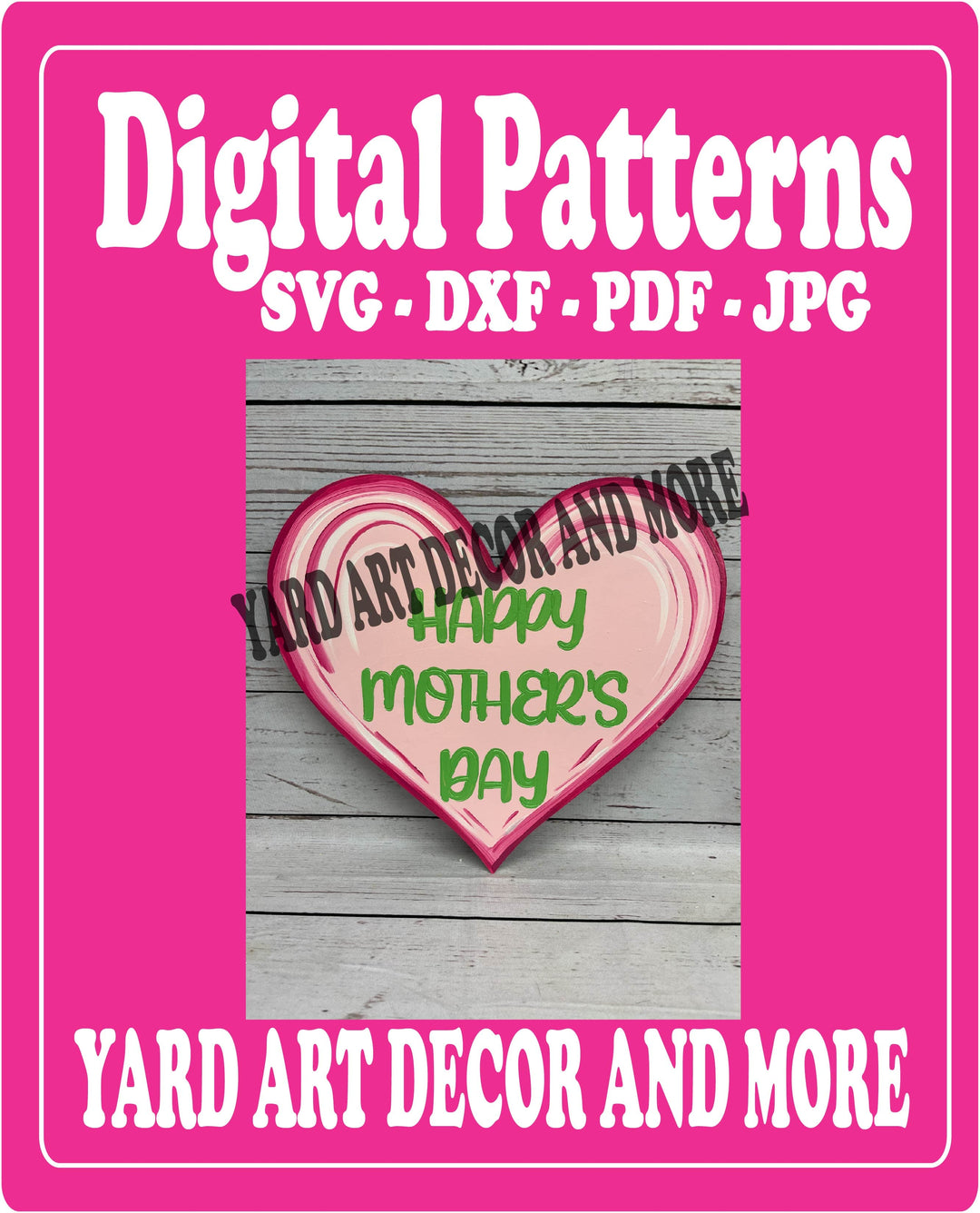 Happy Mother's Day Heart yard art decoration digital template