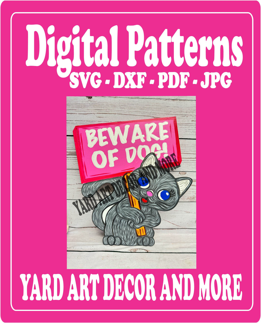 Kitty Holds Beware of Dog Sign Yard Art Digital template