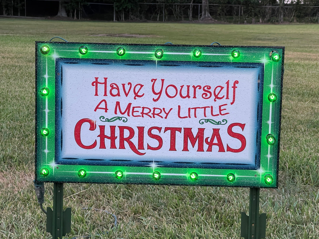 Have your self a Merry Little Christmas yard art sign decoration