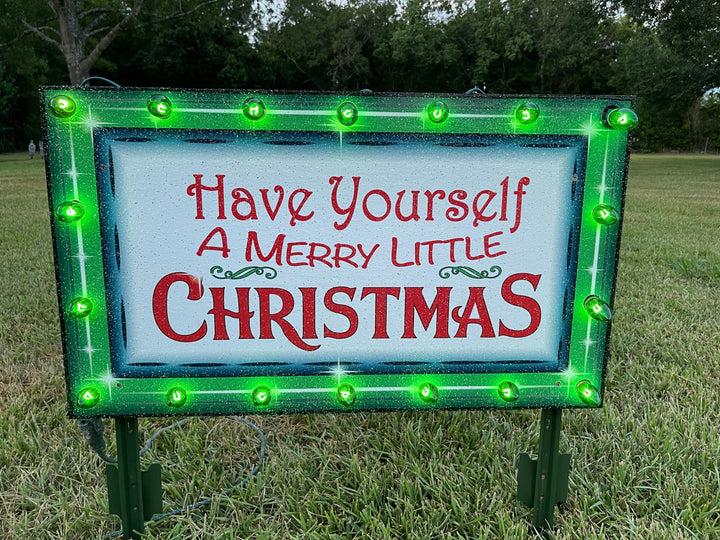 Have your self a Merry Little Christmas yard art sign decoration