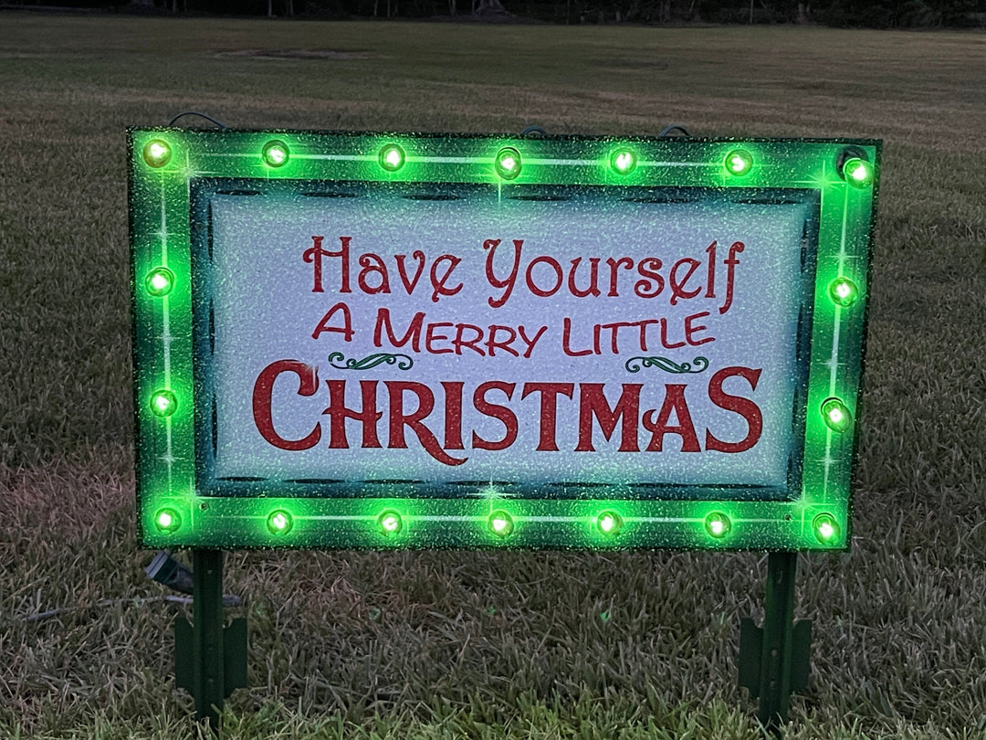 Have your self a Merry Little Christmas yard art sign decoration