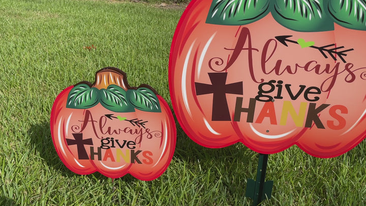 Always Give Thanks Thanksgiving painted yard art decor