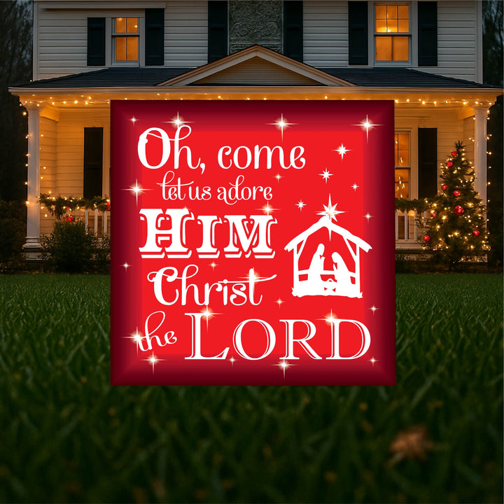O Come Let Us Adore His sign