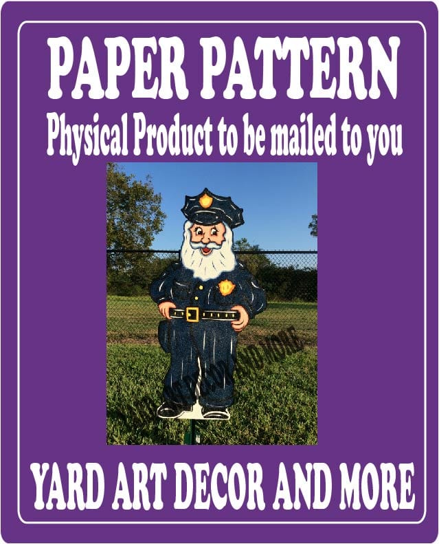Christmas Santa Police Officer Yard Art Paper Pattern