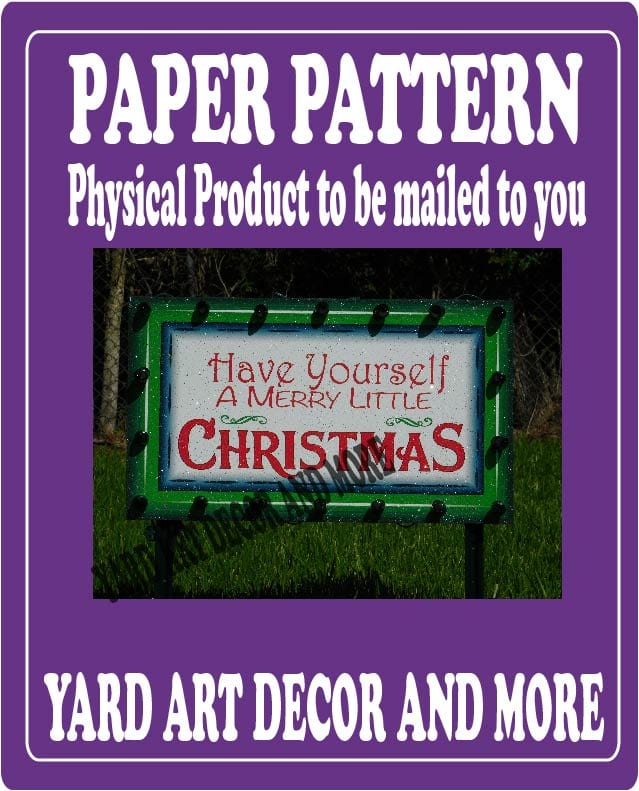 Merry Christmas Have Yourself Yard Art Paper Pattern