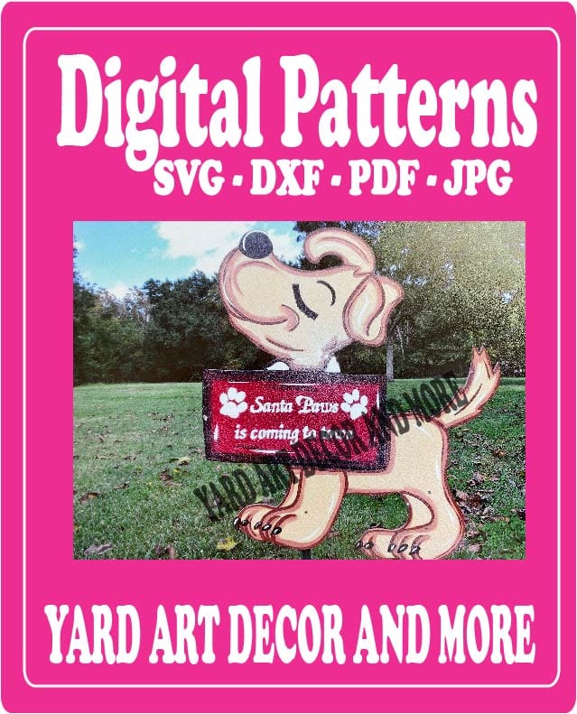 Christmas Dog with Sign Santa Paws Yard Art Digital Template