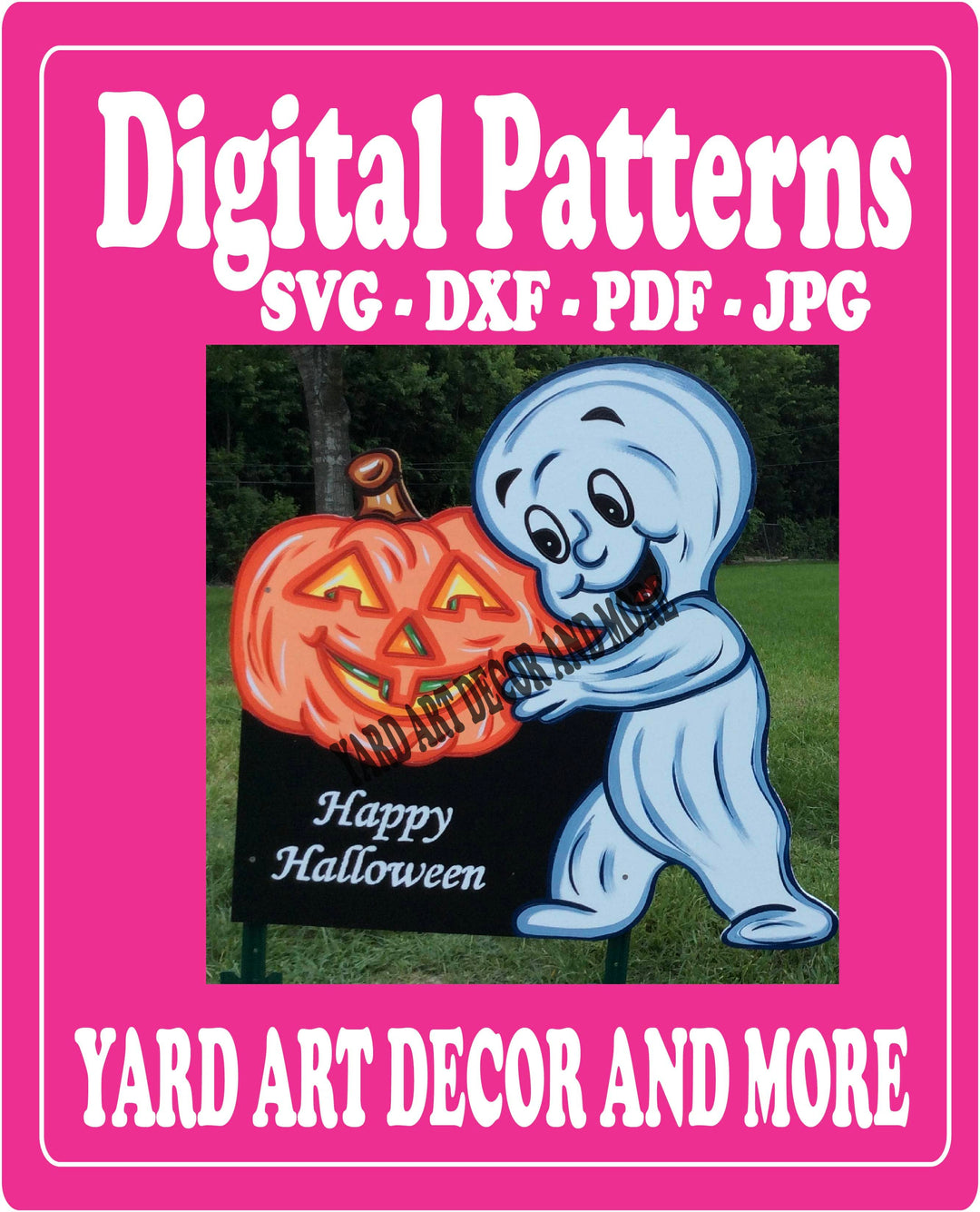 HAPPY HALLOWEEN CASPER GHOST YARD ART SIGN DIGITAL TEMPLATE