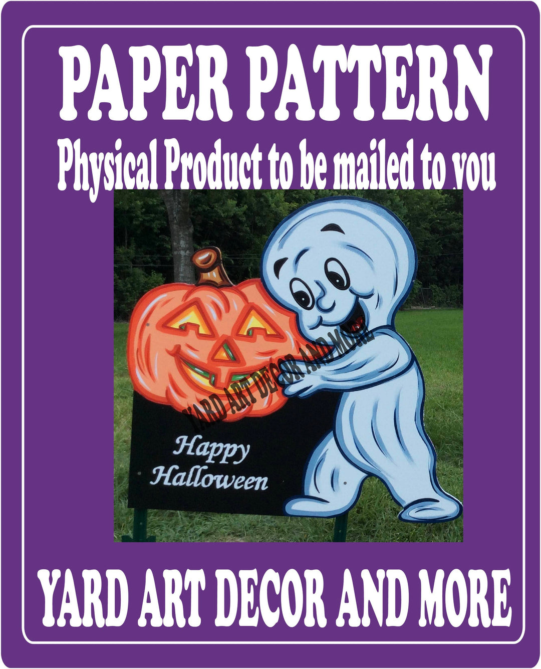 HAPPY HALLOWEEN CASPER GHOST YARD ART SIGN paper pattern
