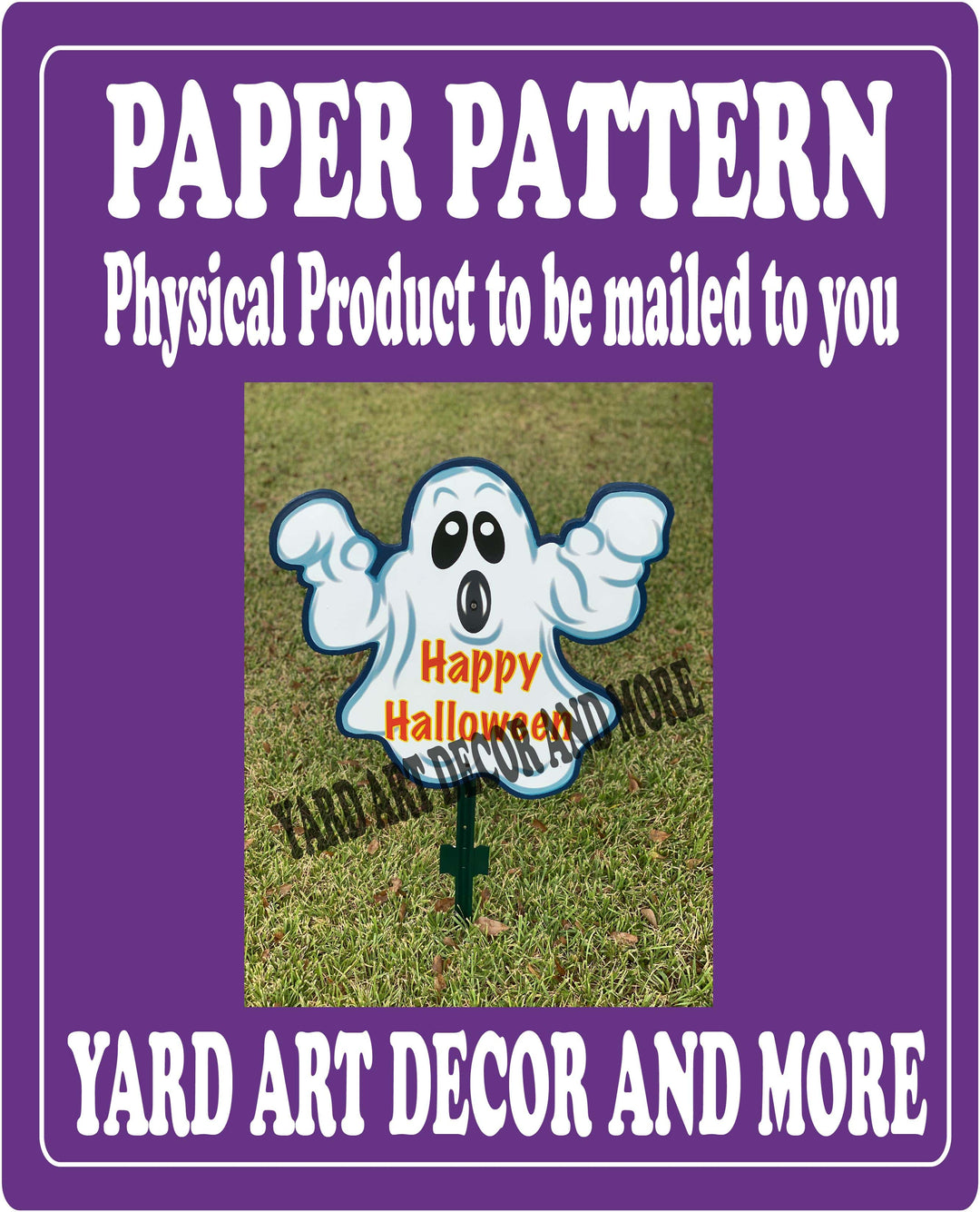 Happy Halloween Ghost Yard Art Decor paper Pattern