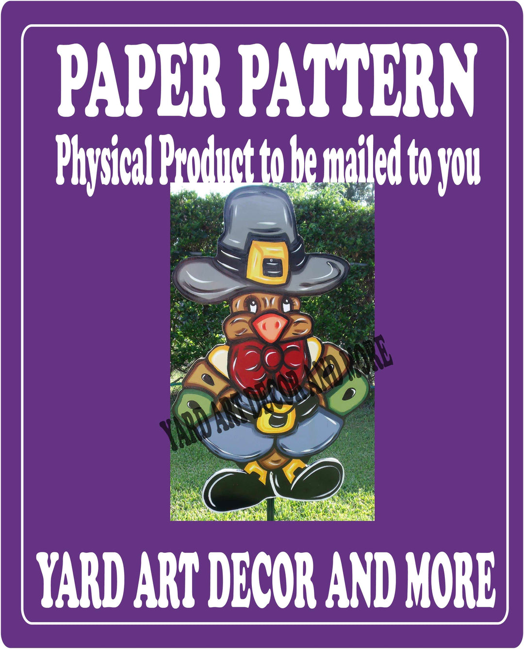 Thanksgiving Turkey wear Pilgrim hat yard art sign paper pattern