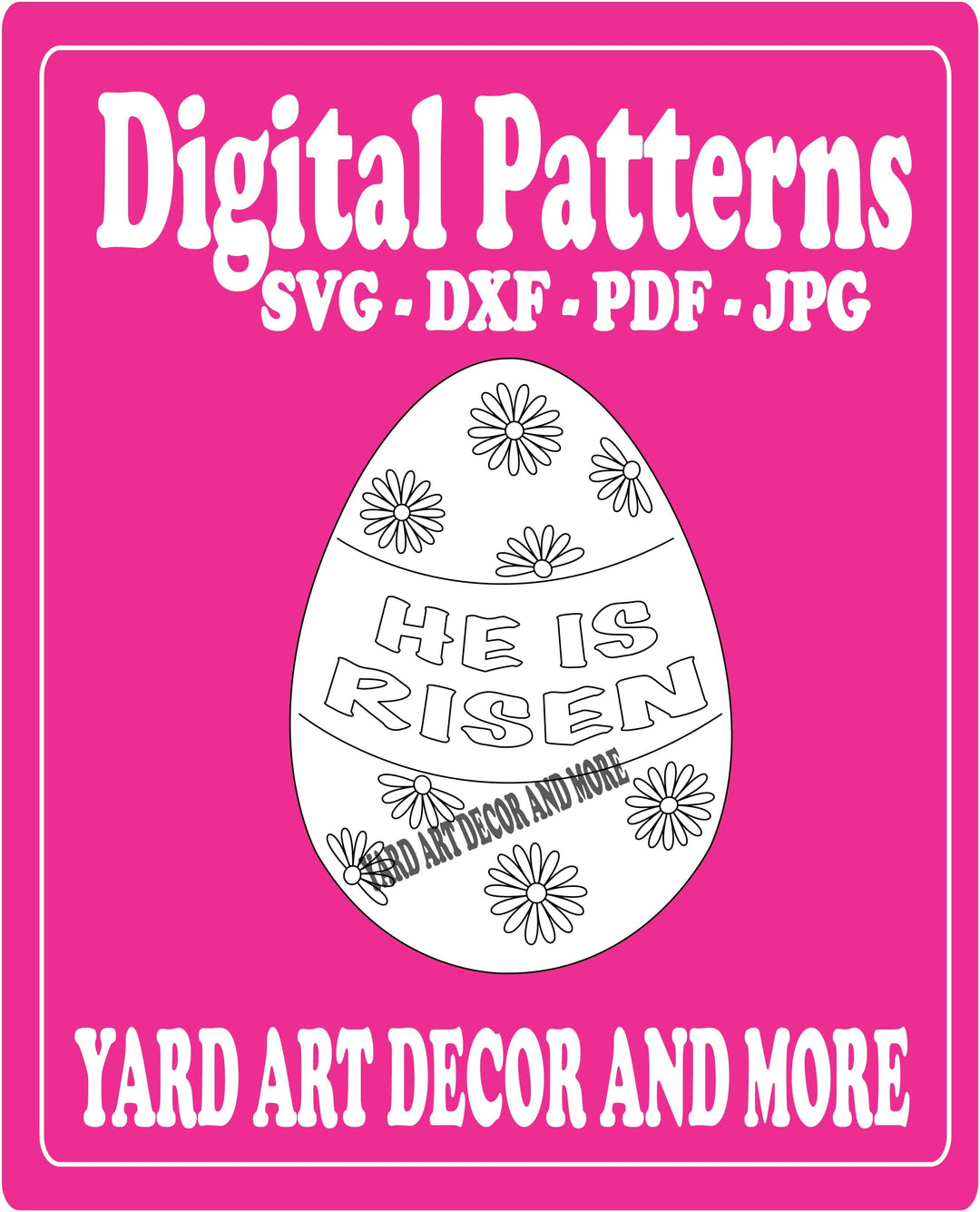 He Is Risen Easter Egg yard decoration digital template