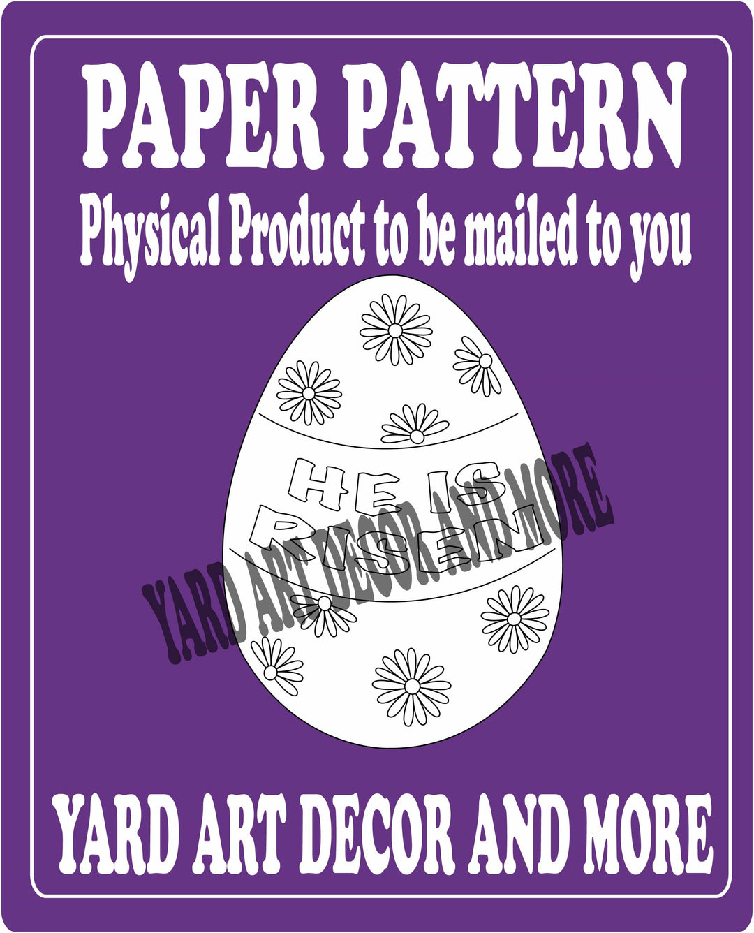 He Is Risen Easter Egg Yard Decor Paper Pattern