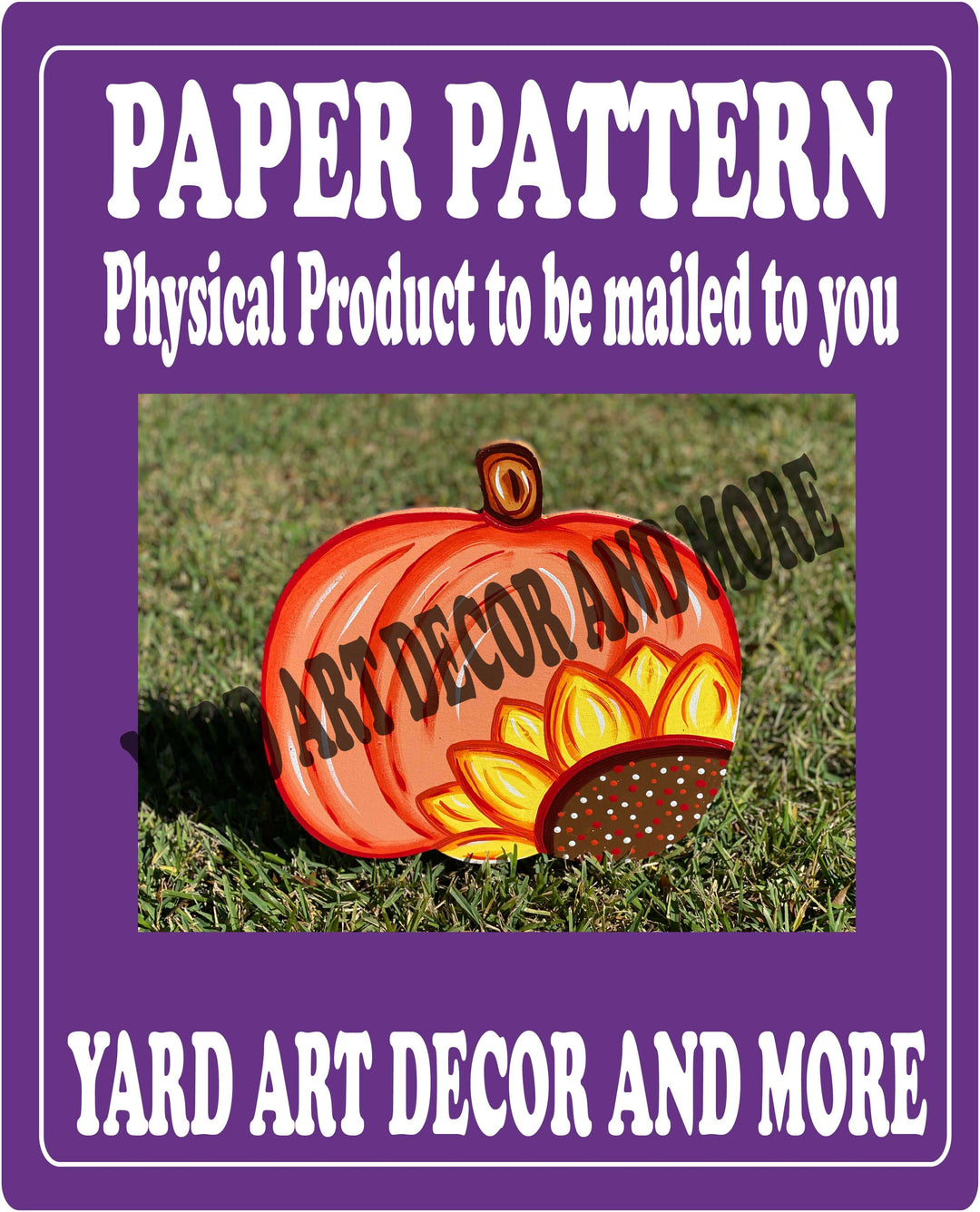 Sunflower Pumpkin Fall Yard Decor Paper Pattern