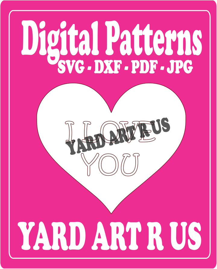 I Love You digital patterns; SVG, DXF, PDF, and JPG file options