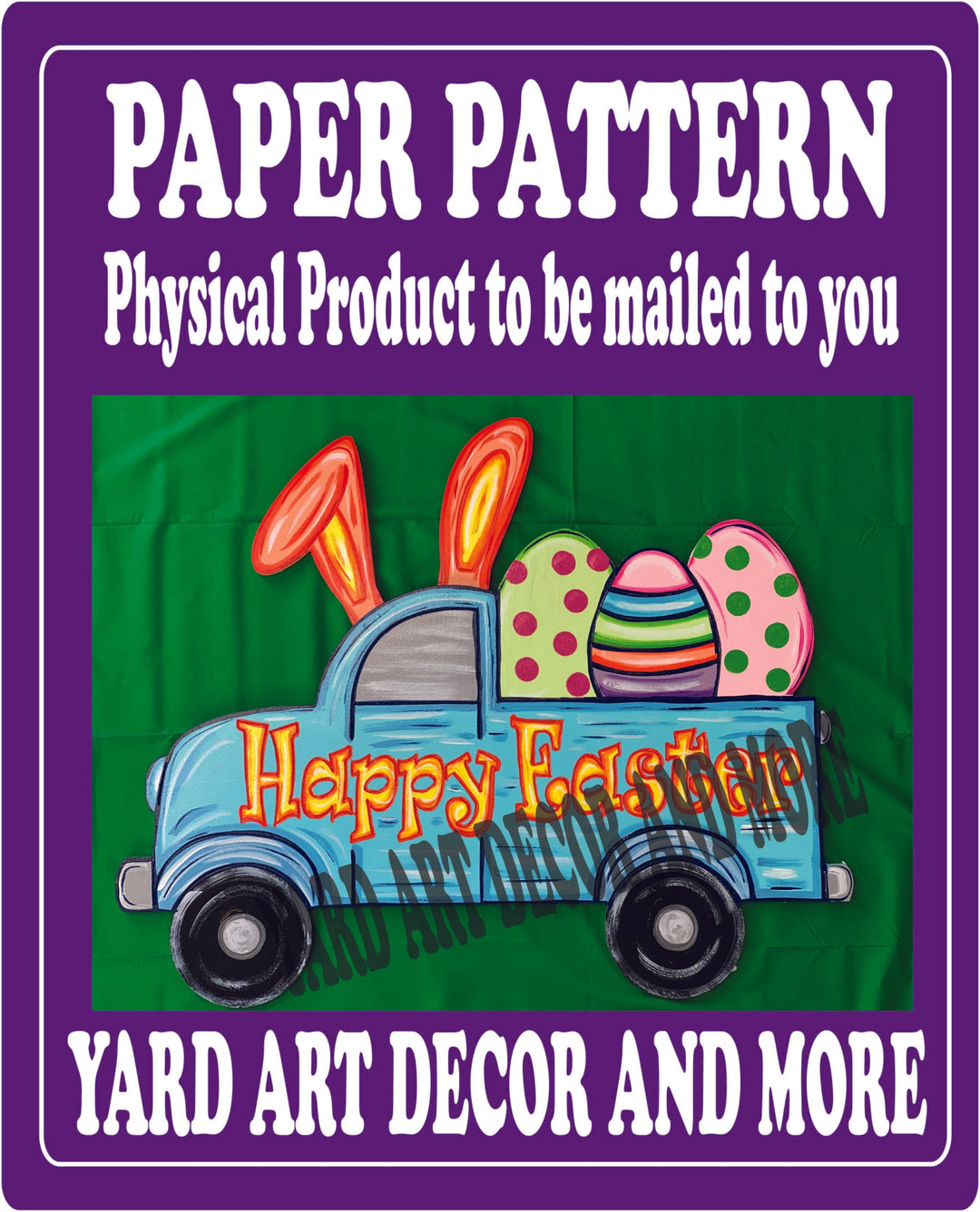 Rabbit Ear Happy Easter Truck Yard Sign Paper Pattern