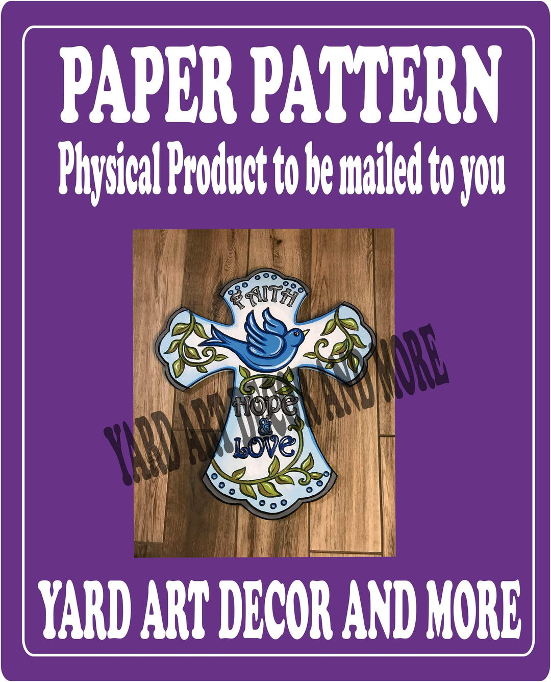 FAITH HOPE LOVE CROSS YARD PART PAPER PATTERN