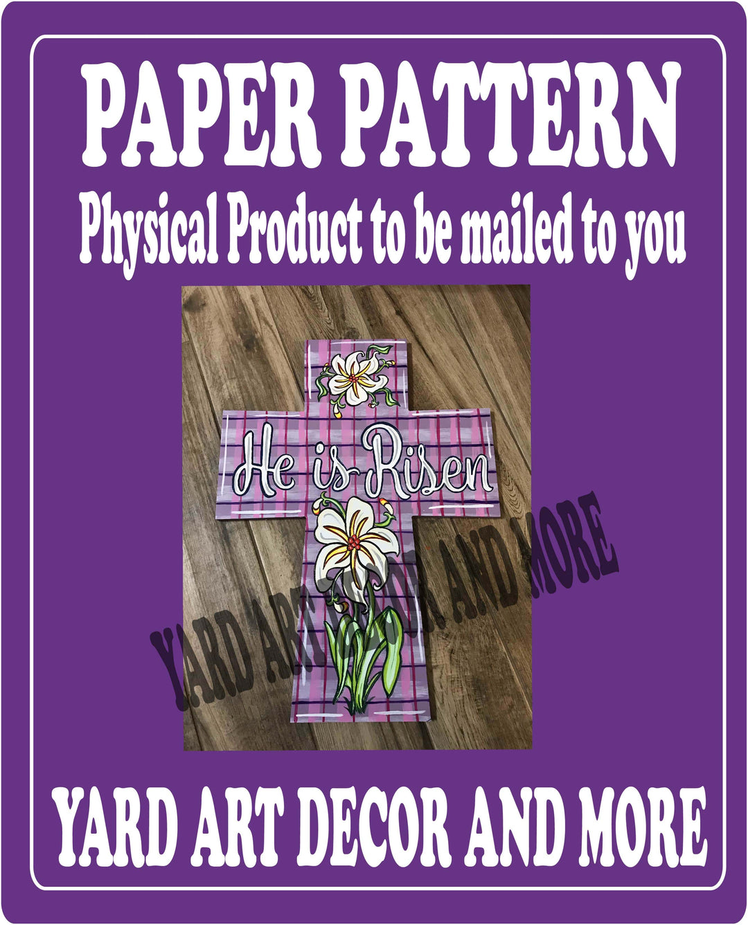 HE IS RISEN EASTER CROSS YARD SIGN PAPER PATTERN