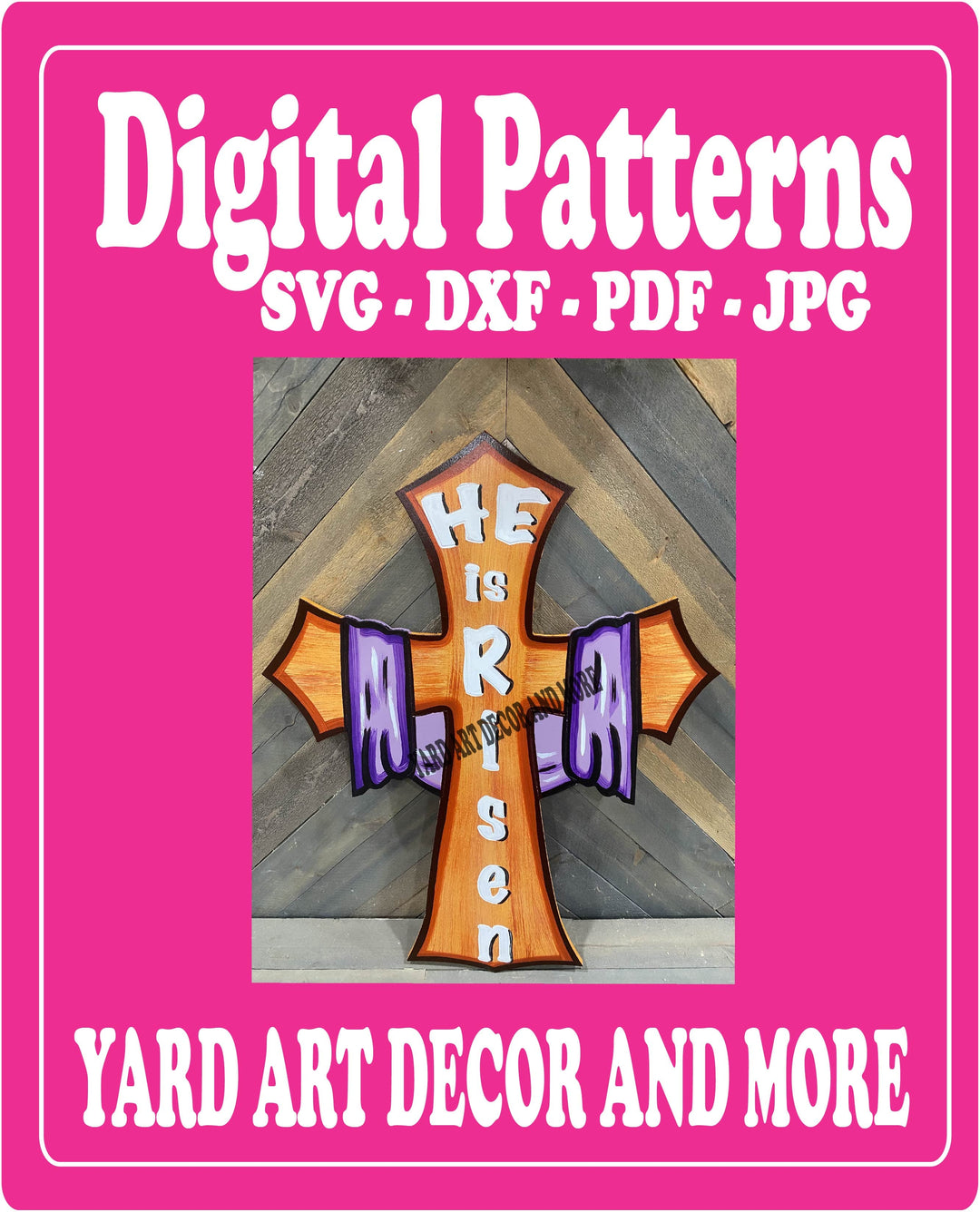 He is Risen Easter Cross yard art digital template