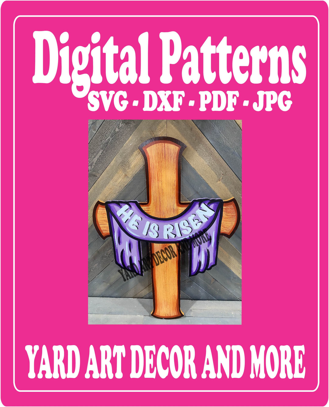 He is Risen Easter Cross yard art decor digital template