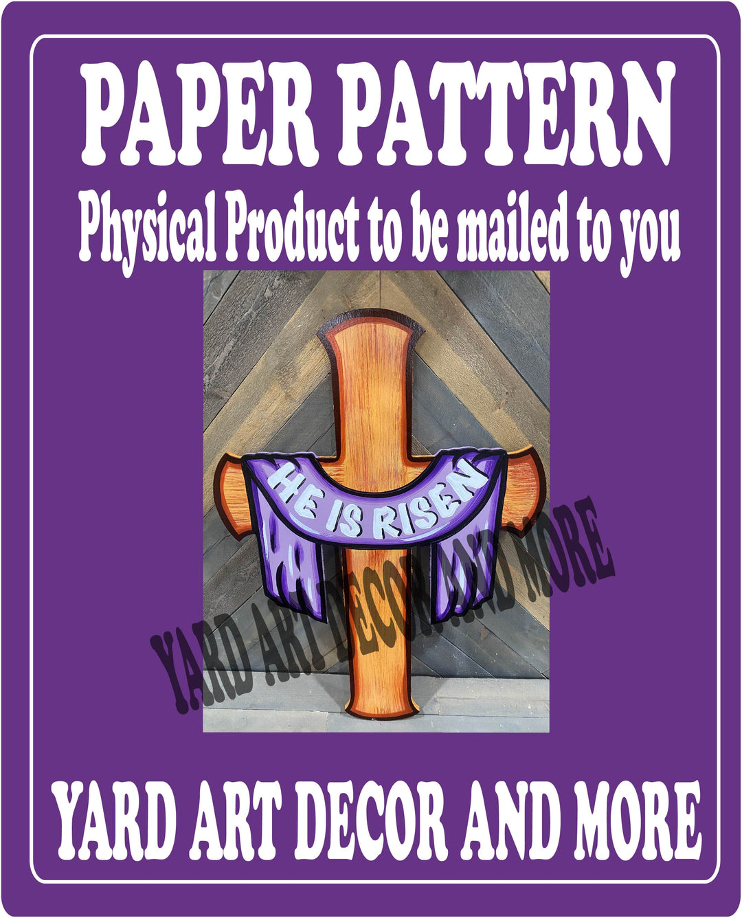 HE IS RISEN CROSS YARD ART PAPER PATTERN