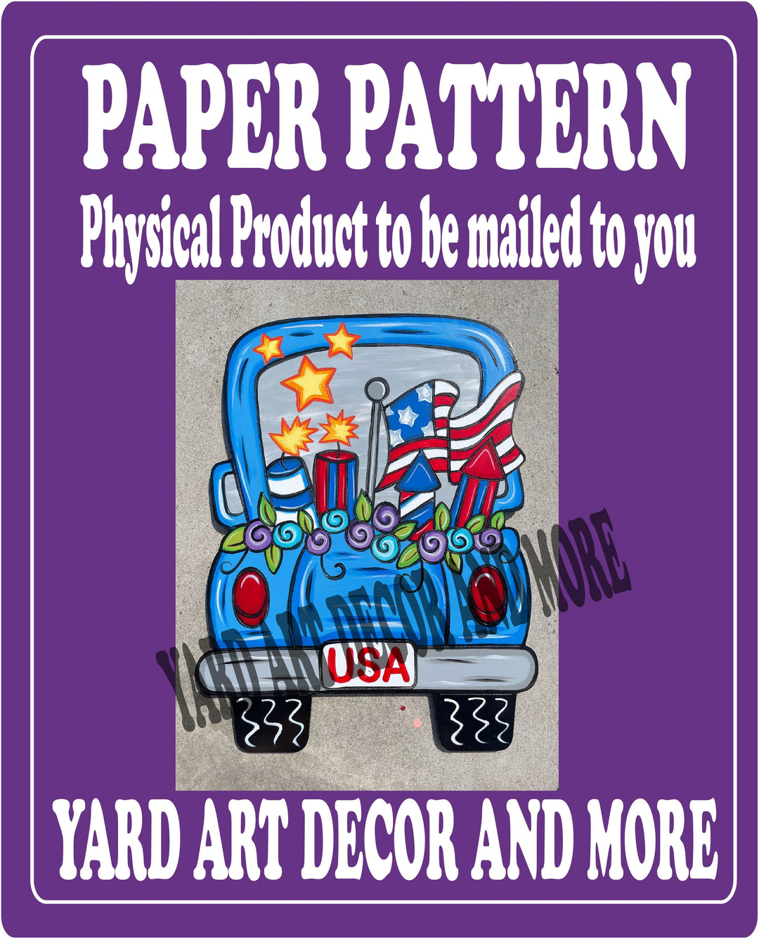 Patriotic Truck with Flag Yard Sign Paper Pattern