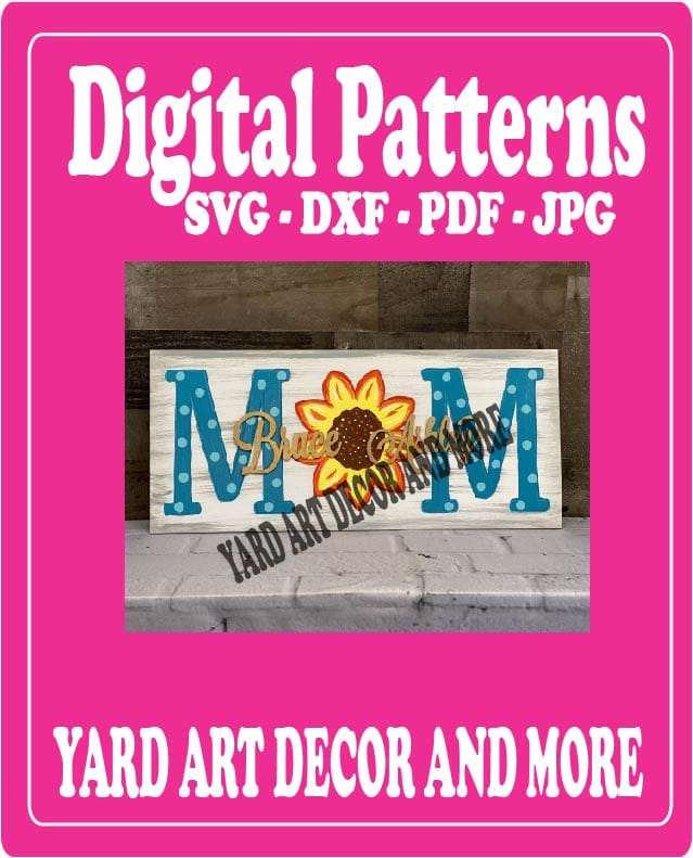 Mother's Day Sign Yard Art Digital Template 