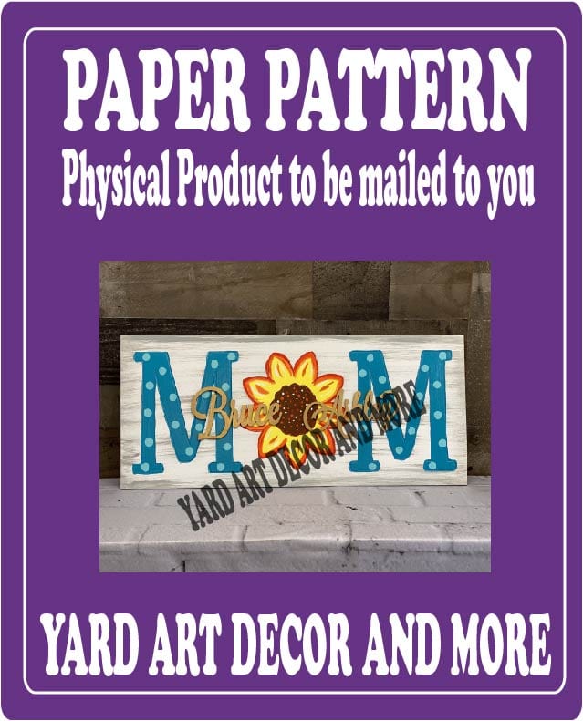 Mother's Day Sign Yard Art Paper Pattern