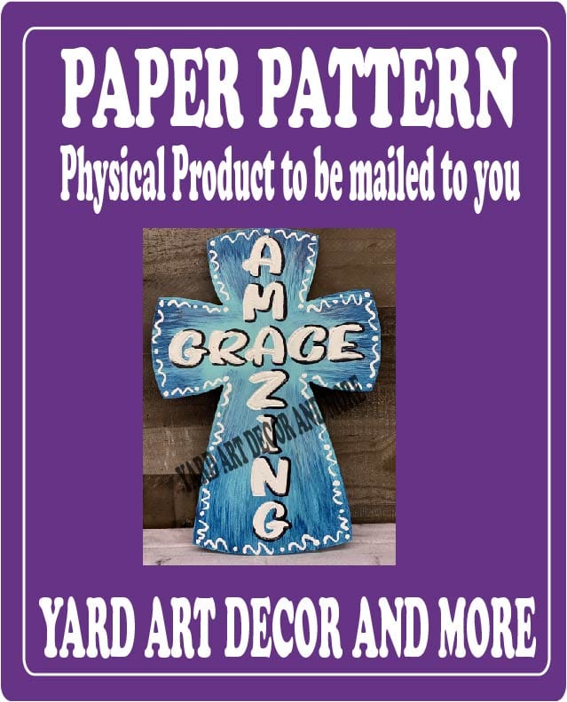Spring Summer Cross Amazing Grace Yard Art Paper Pattern