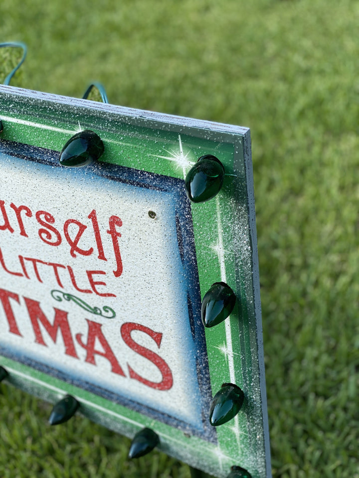 Have your self a Merry Little Christmas yard art sign decoration