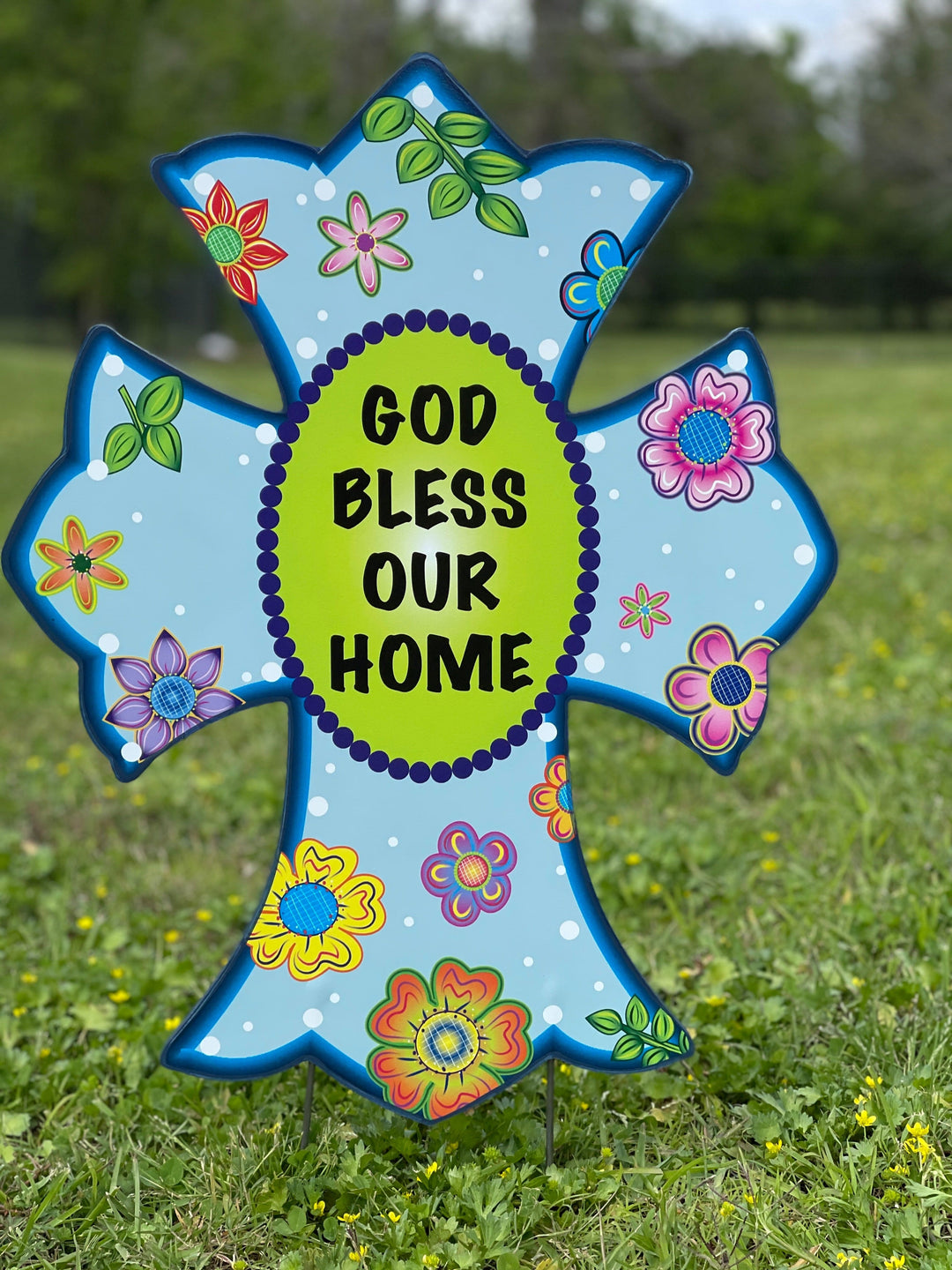 God Bless Our home yard art cross