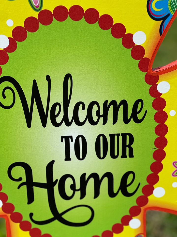 Welcome to Our Home Yellow Yard Art Cross Sign